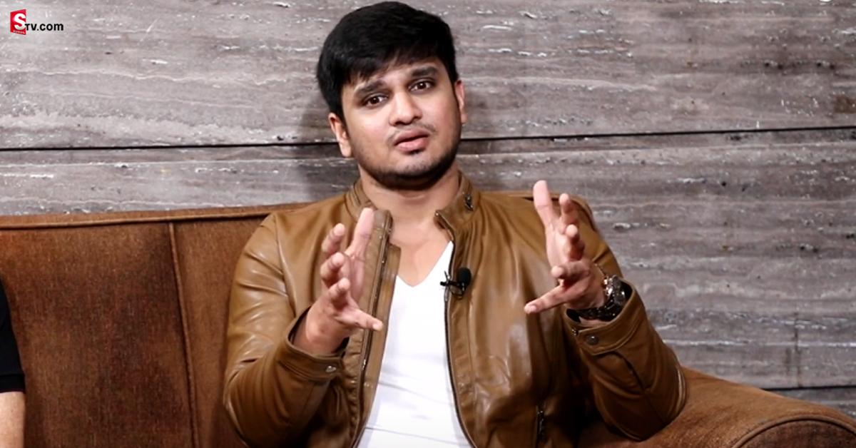 నాకూ గాడ్ ఫాదర్ ఉండుంటే ఈ కష్టాలుండేవి కాదు: హీరో నిఖిల్